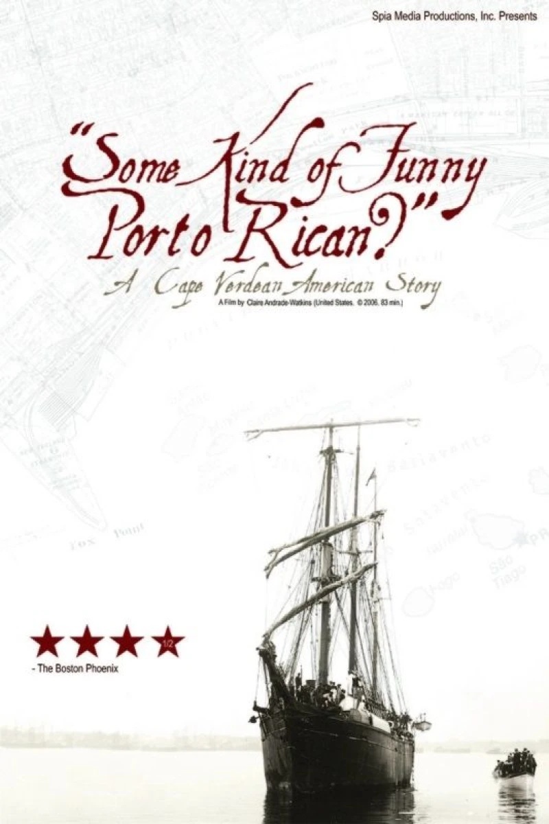 'Some Kind of Funny Porto Rican?': A Cape Verdean American Story Plakat