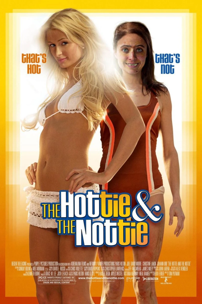 The Hottie the Nottie Plakat