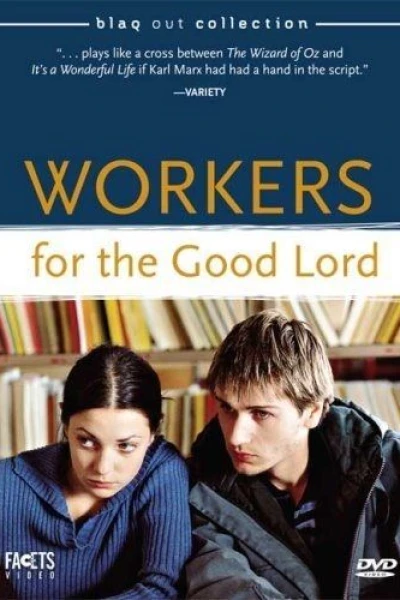 Workers for the Good Lord