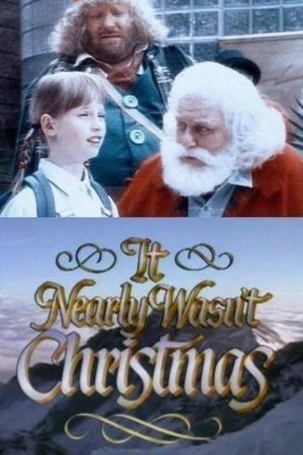 It Nearly Wasn't Christmas Plakat