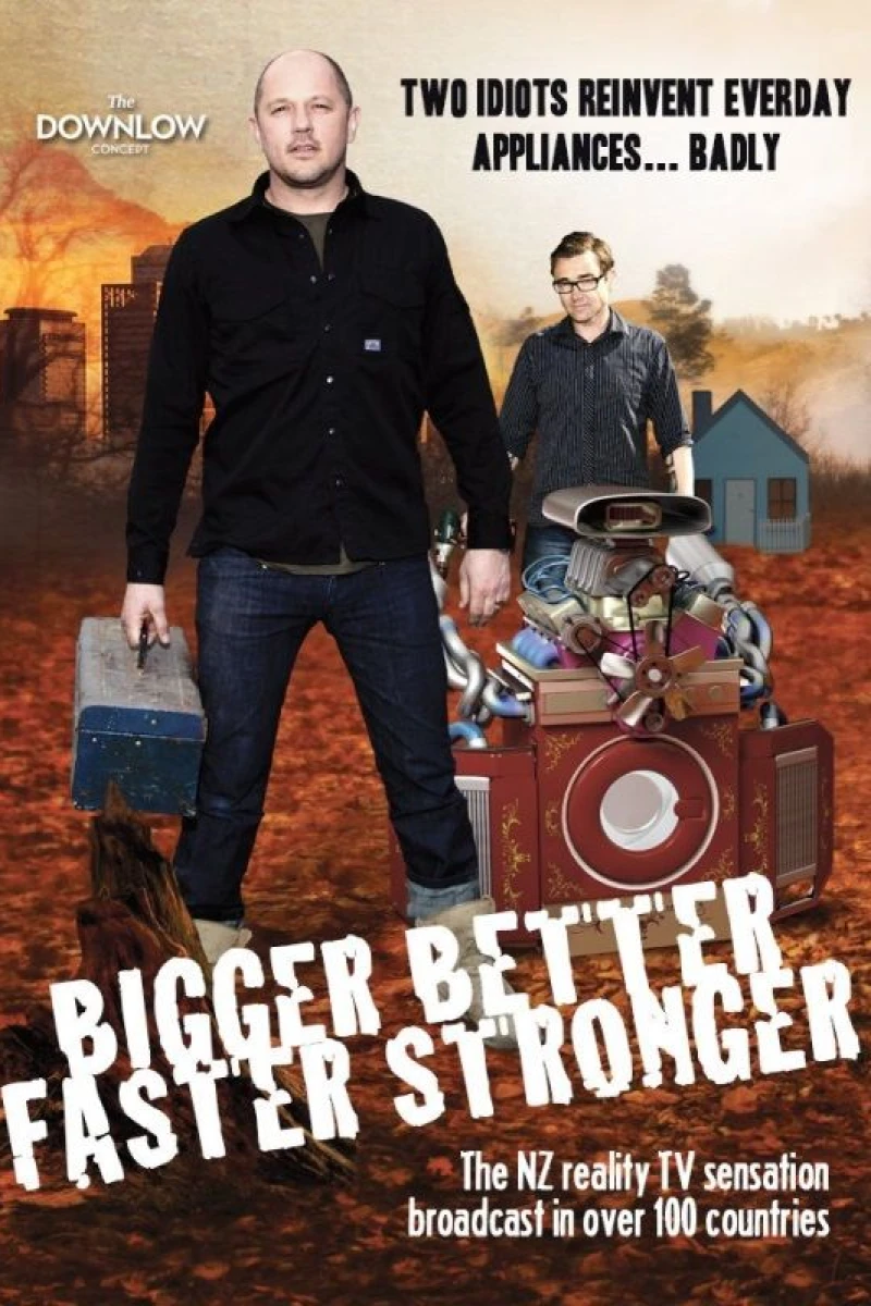 Bigger Better Faster Stronger Plakat