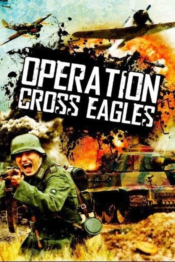 Operation Cross Eagles Plakat