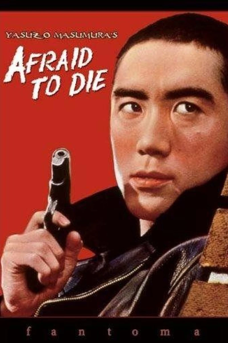 Afraid to Die Plakat