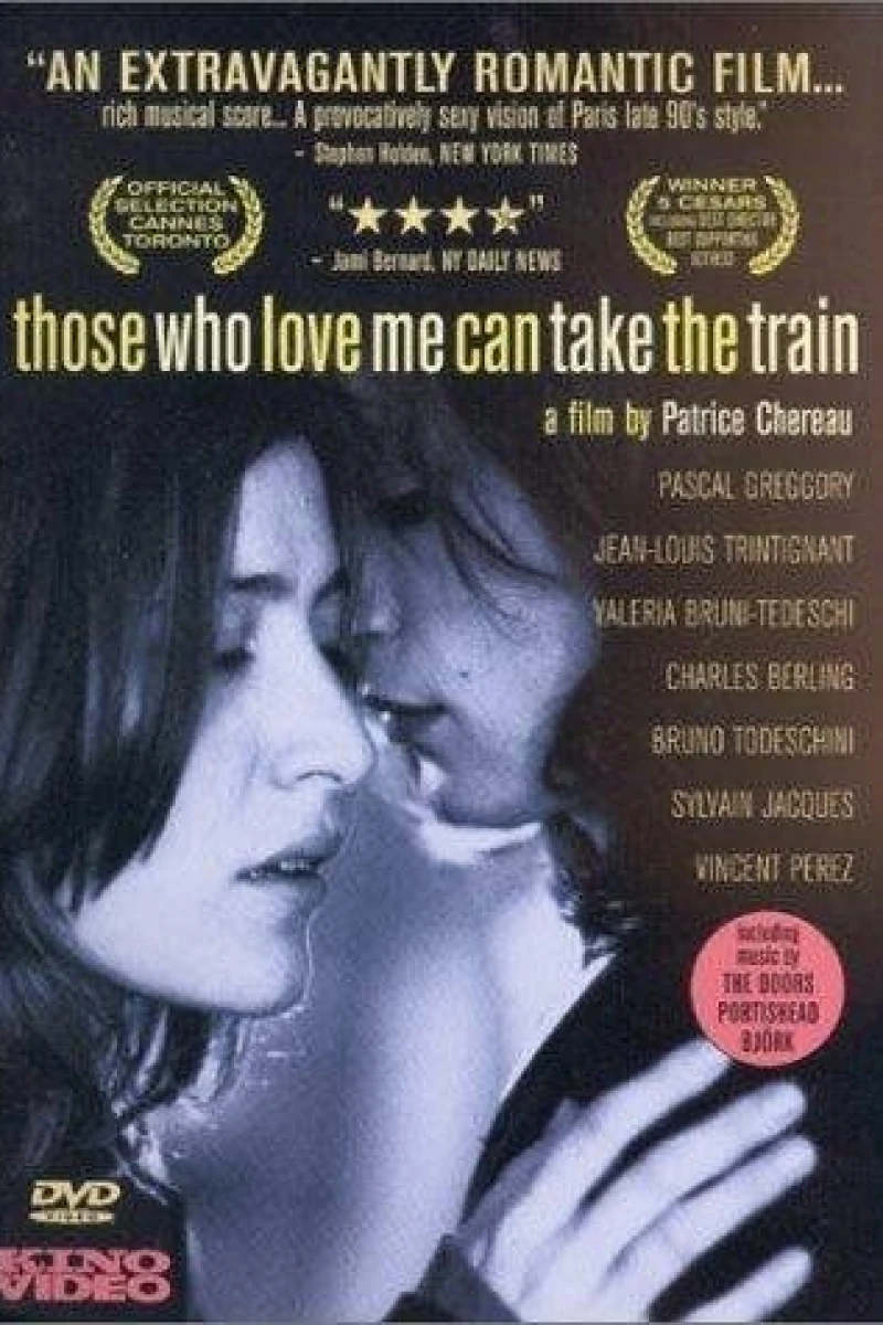 Those Who Love Me Can Take the Train Plakat