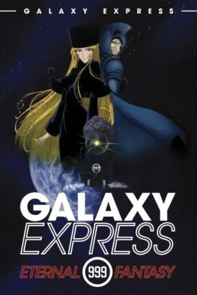 The Galaxy Express 999: The Eternal Fantasy