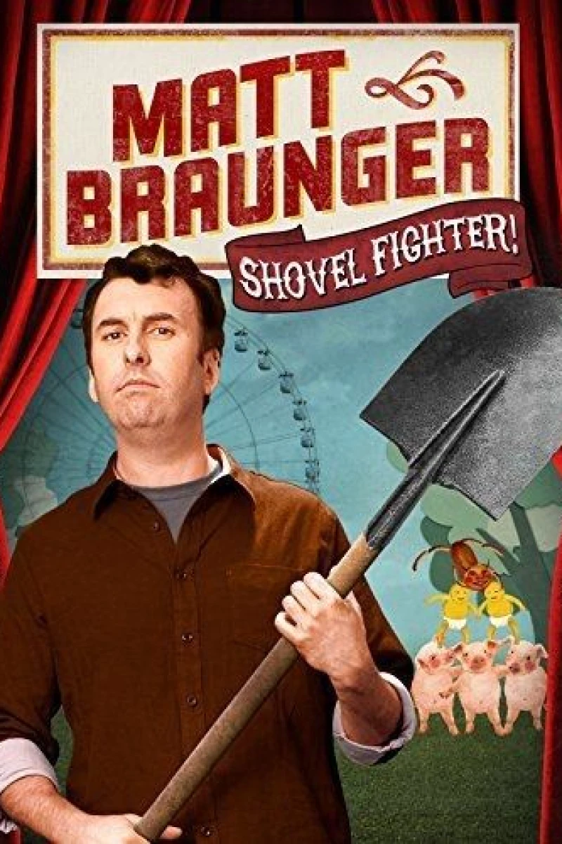 Matt Braunger: Shovel Fighter Plakat