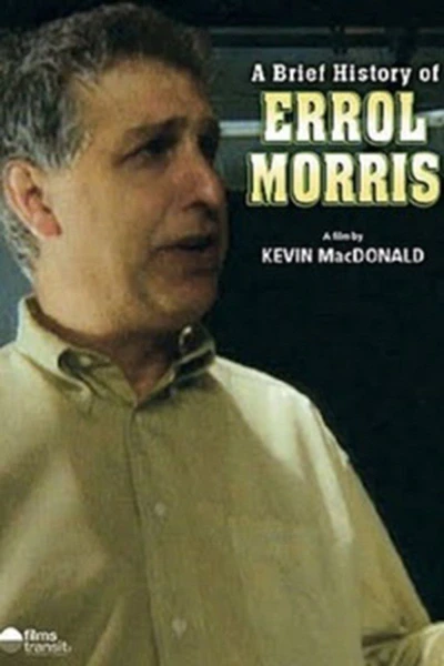 A Brief History of Errol Morris