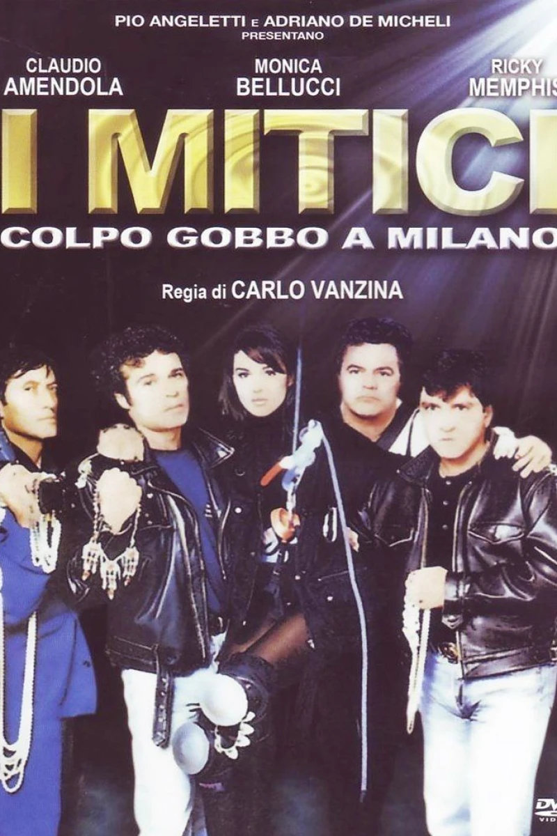 I mitici - Colpo gobbo a Milano Plakat