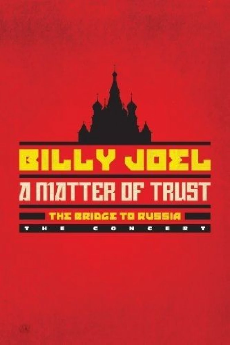 Billy Joel - A Matter of Trust: The Bridge to Russia Plakat