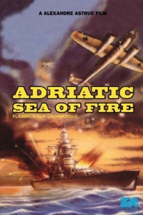 Adriatic Sea of Fire Plakat