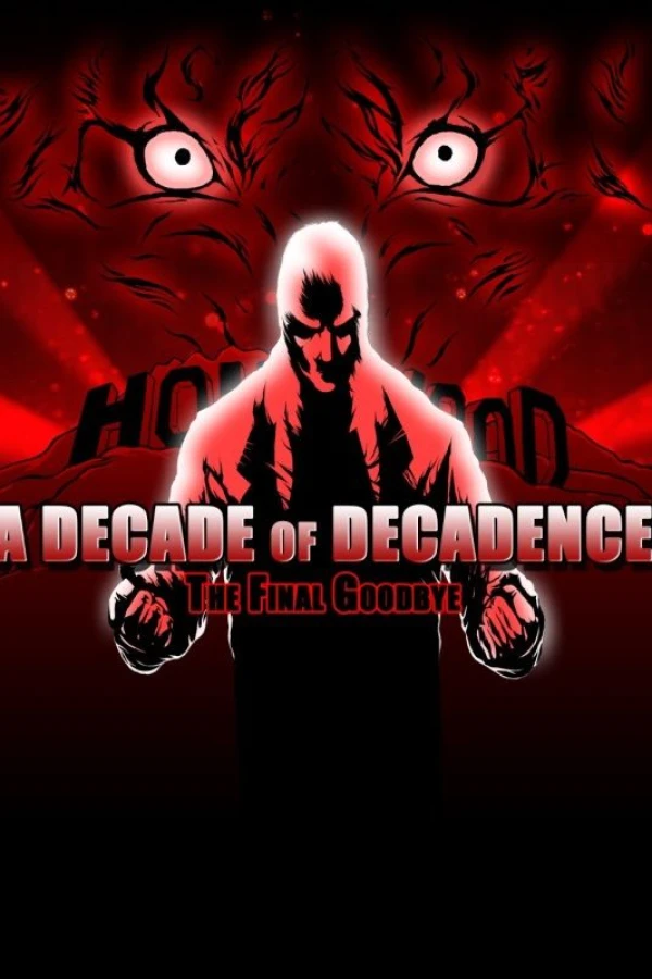 A Decade of Decadence: The Final Goodbye Plakat