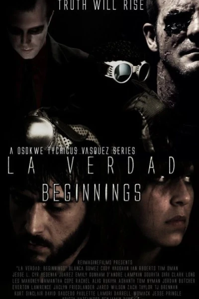 La Verdad: Beginnings