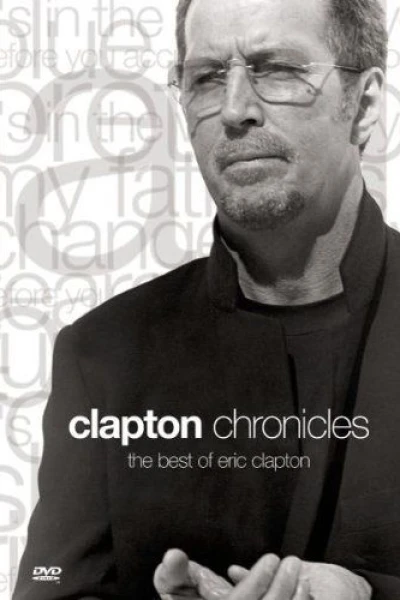 Clapton Chronicles: The Best of Eric Clapton