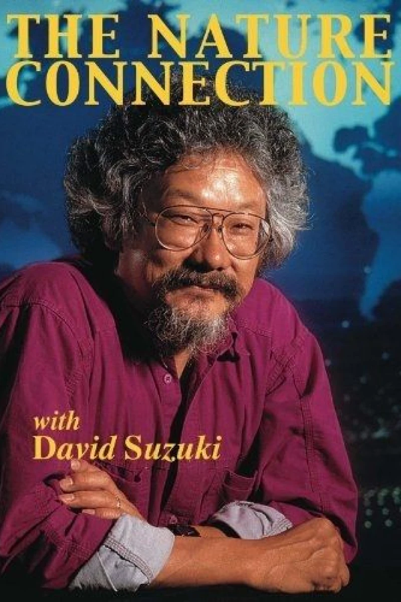 The Nature Connection with David Suzuki Plakat