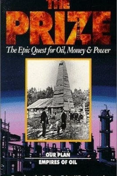 The Prize: The Epic Quest for Oil, Money & Power