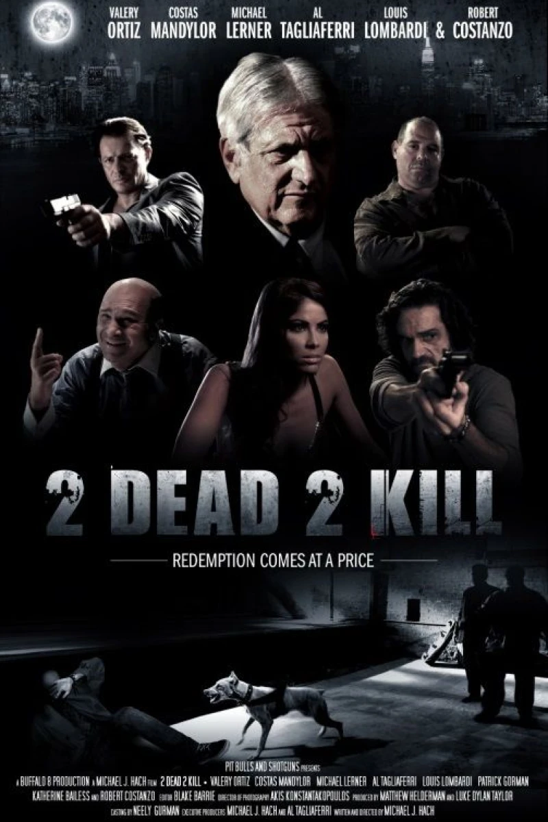 2 Dead 2 Kill Plakat