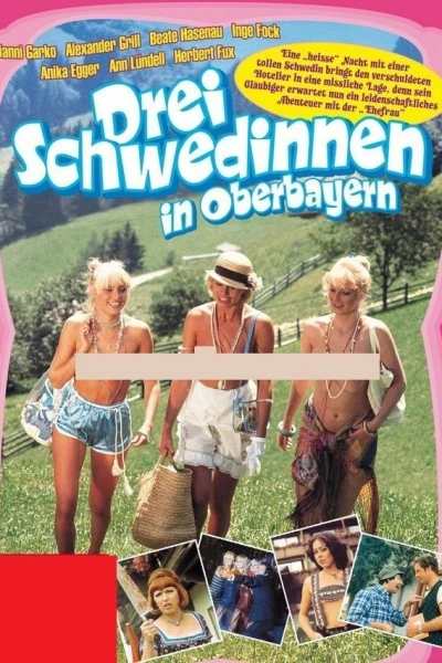 Drei Schwedinnen in Oberbayern