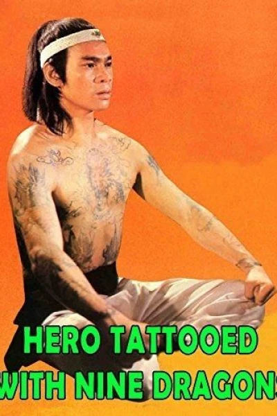 The Hero Tattooed with Nine Dragons