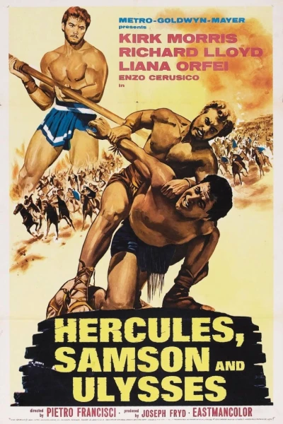 Hercules, Samson & Ulysses