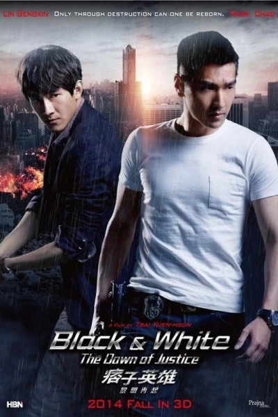 Black White: The Dawn of Justice
