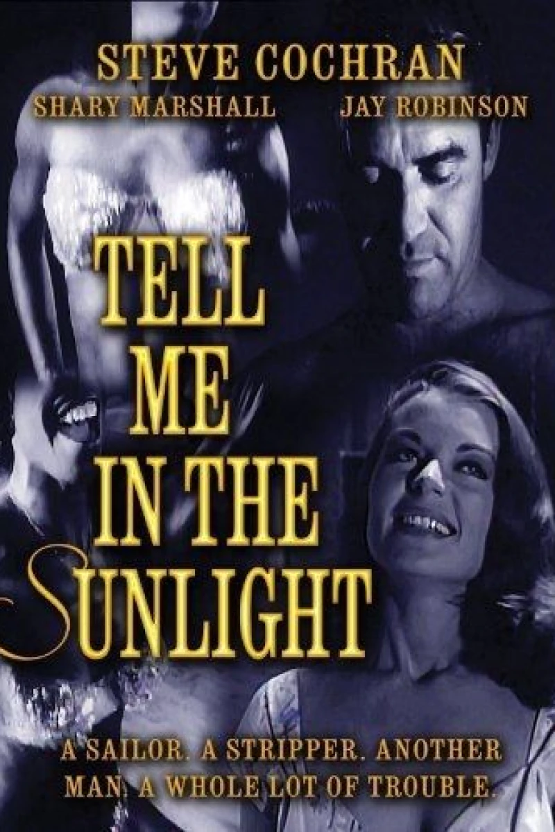 Tell Me in the Sunlight Plakat