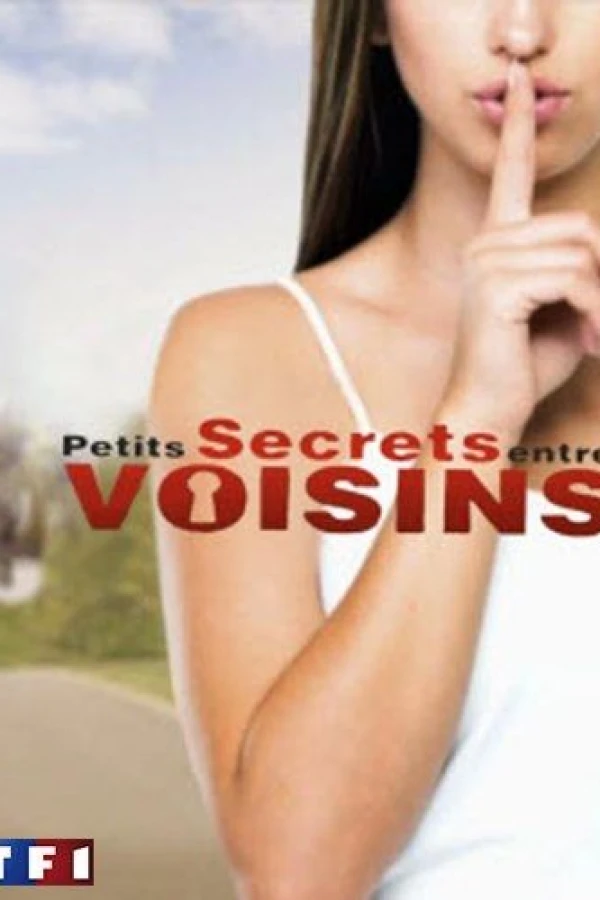 Petits secrets entre voisins Plakat