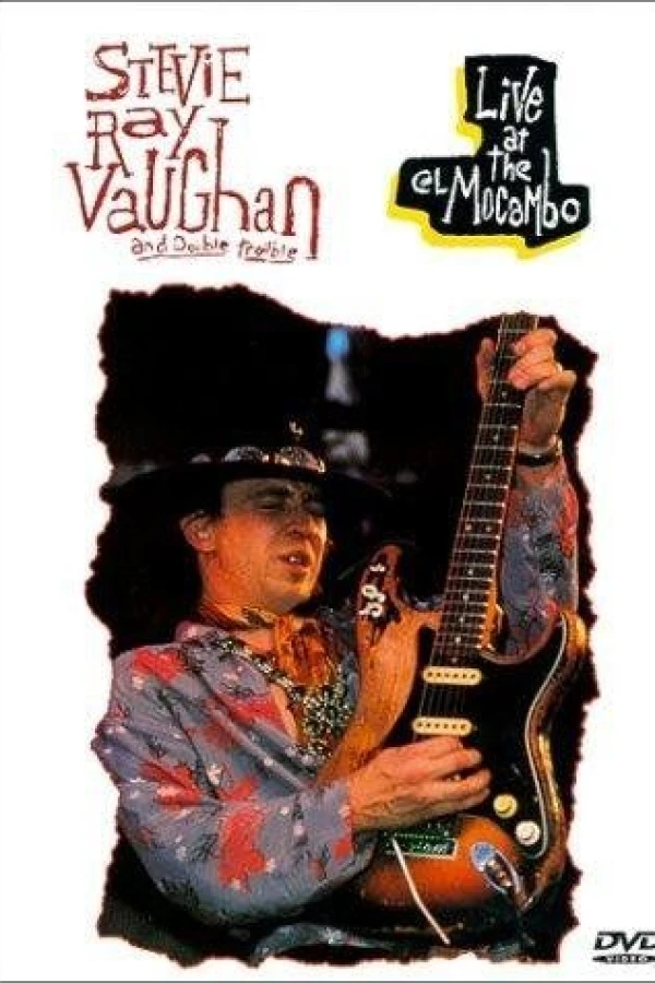 Live at the El Mocambo: Stevie Ray Vaughan and Double Trouble Plakat