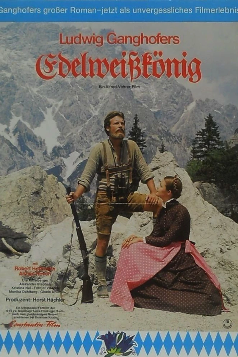 Ludwig Ganghofer: Der Edelweißkönig Plakat