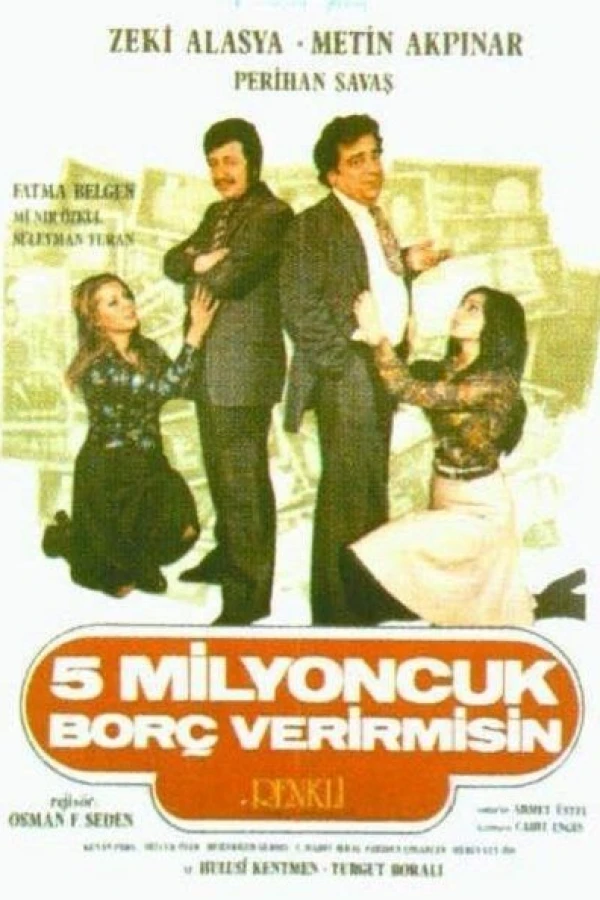 Bes milyoncuk borç verir misin? Plakat