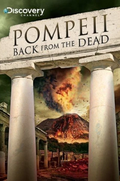 Pompeii: Back from the Dead