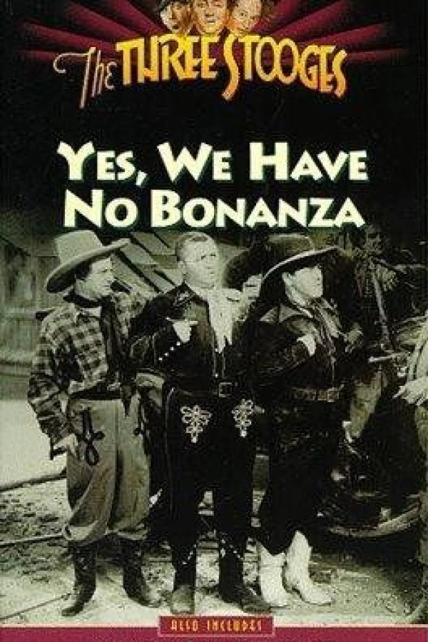 Yes, We Have No Bonanza Plakat