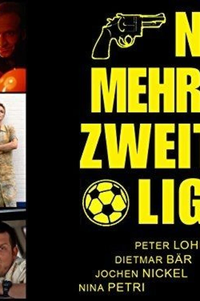 Nie mehr zweite Liga Plakat