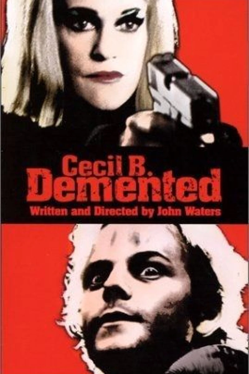 Cecil B. DeMented Plakat