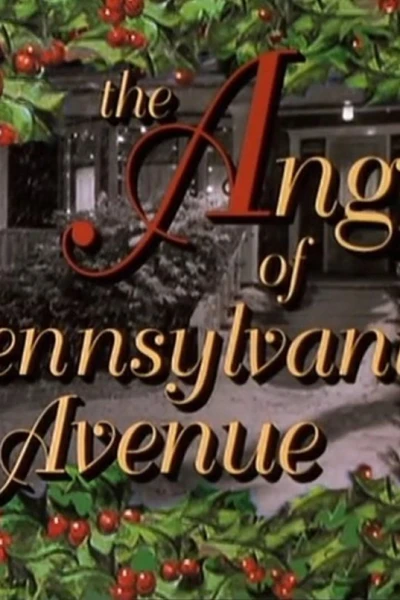 The Angel of Pennsylvania Avenue