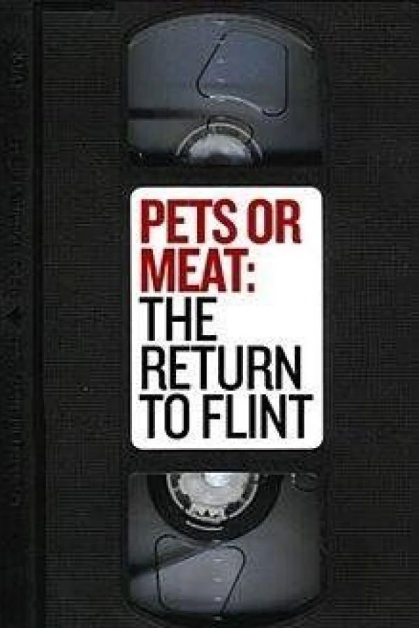 Pets or Meat: The Return to Flint Plakat