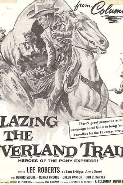 Blazing the Overland Trail