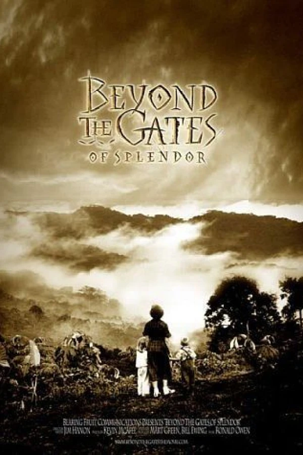 Beyond the Gates of Splendor Plakat