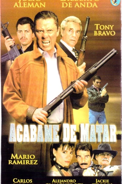 Acábame de matar