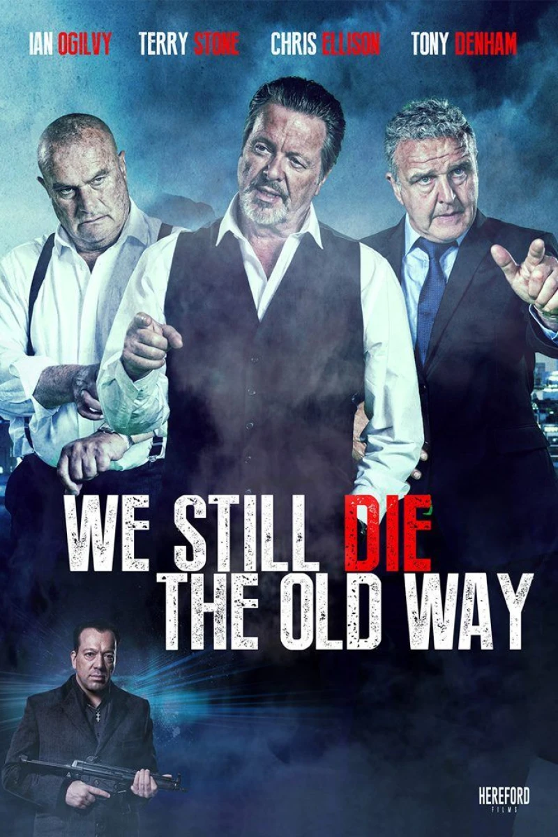 We Still Die the Old Way Plakat