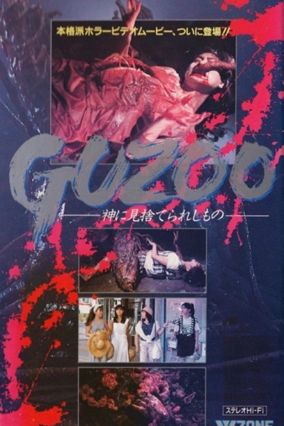 Guzoo: The Thing Forsaken by God - Part I