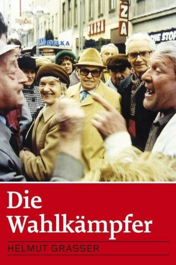 Die Wahlkämpfer Plakat