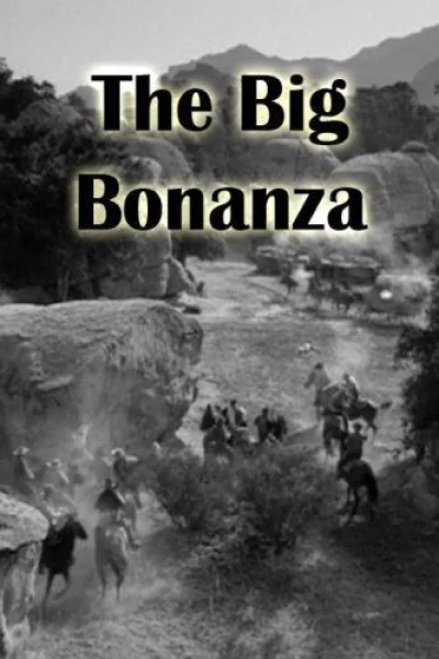 The Big Bonanza