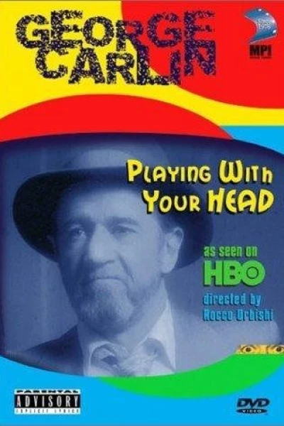 George Carlin: Playin' with Your Head