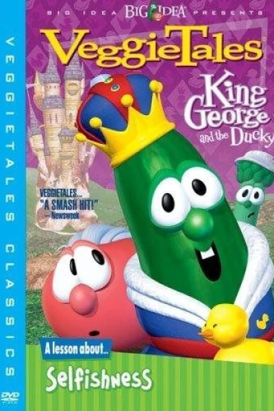 VeggieTales: King George and the Ducky