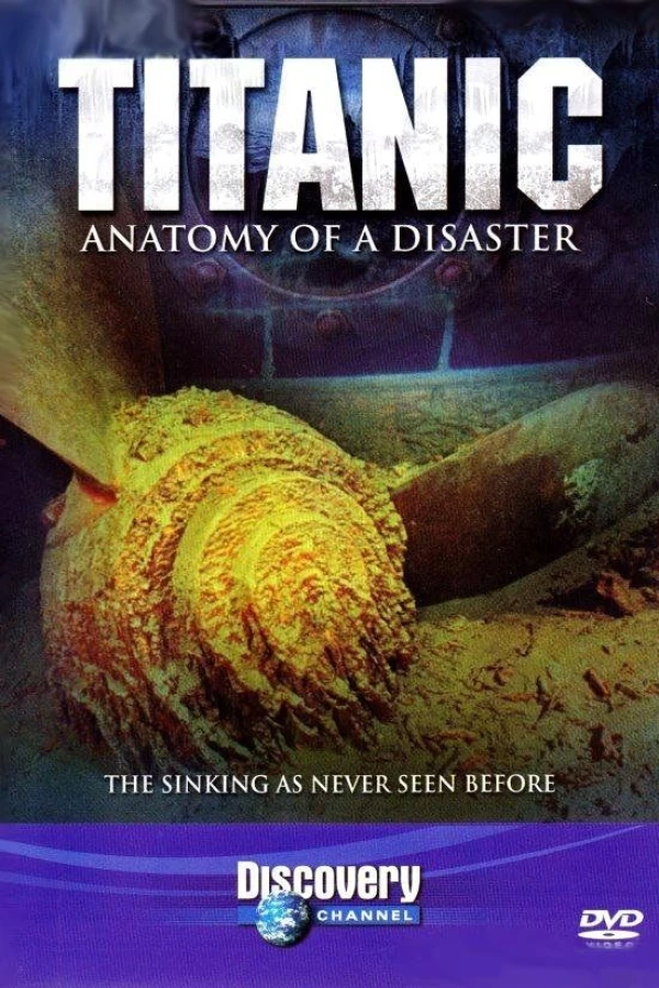 Titanic: Anatomy of a Disaster Plakat