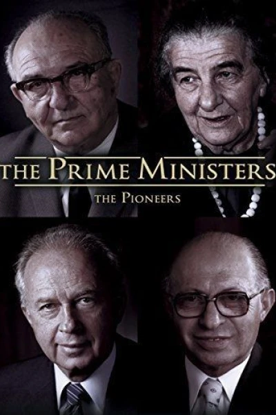 The Prime Ministers: The Pioneers