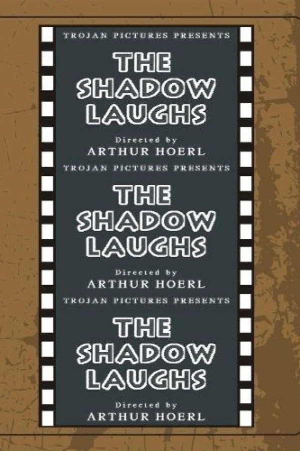The Shadow Laughs Plakat