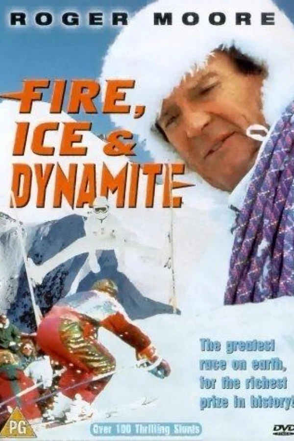 Fire, Ice Dynamite Plakat