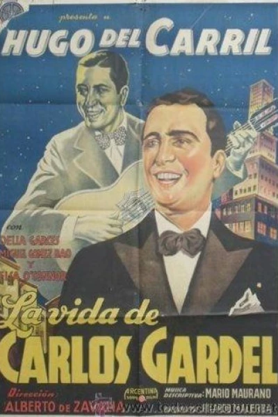 La vida de Carlos Gardel