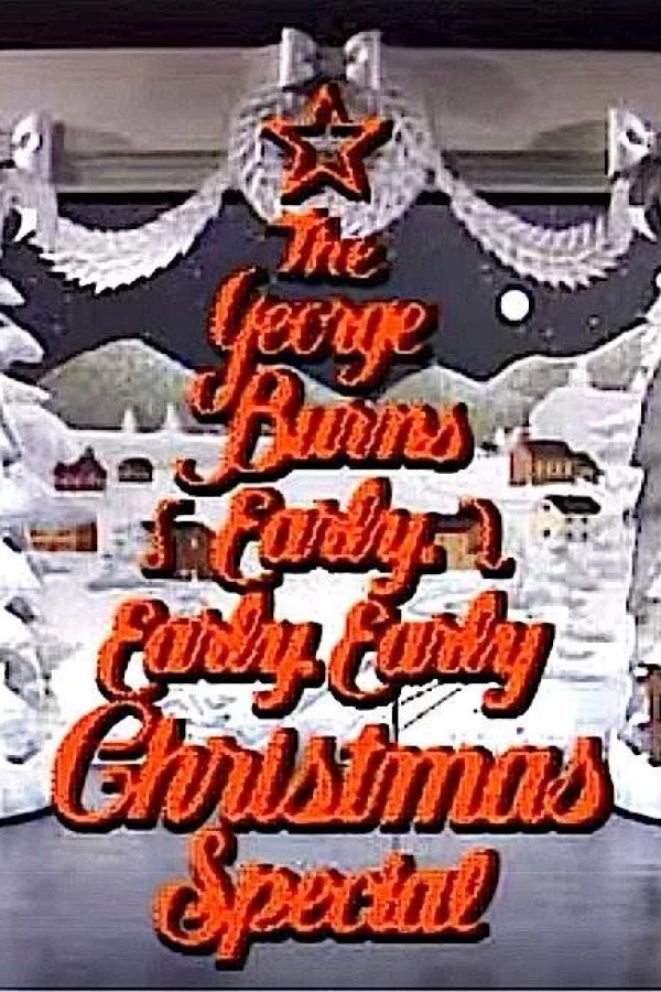 George Burns' Early, Early, Early Christmas Special Plakat